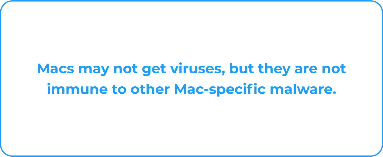 Macs are not immune to Mac-specific malware
